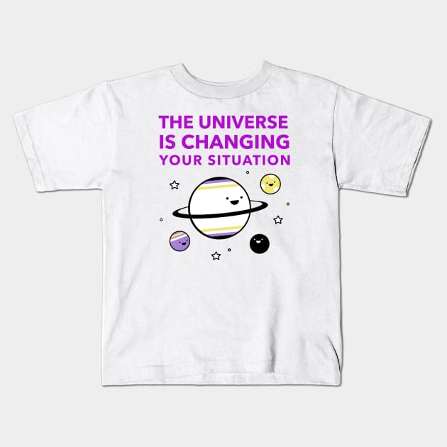 The Universe Is Changing Your Situation Kids T-Shirt by Jitesh Kundra